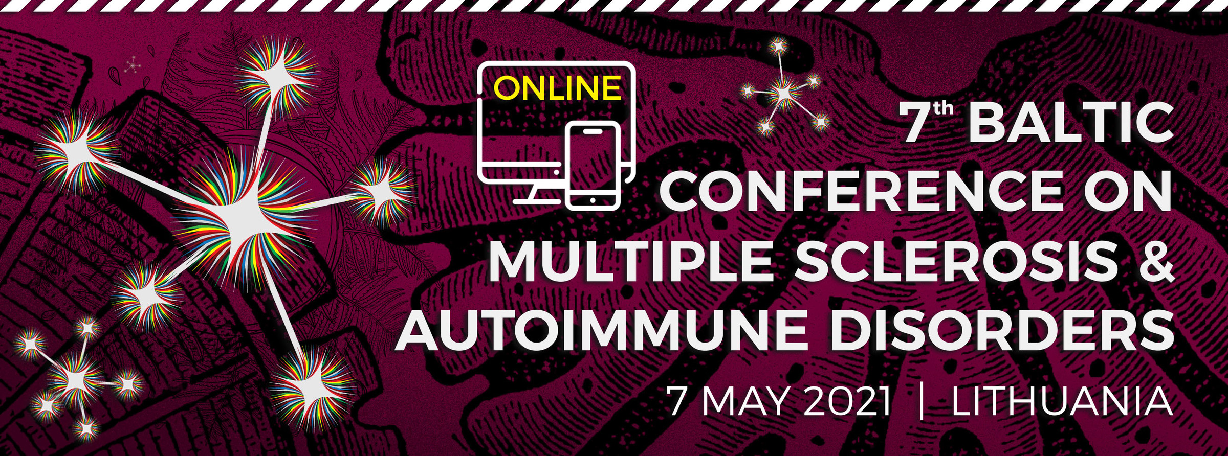 7th Baltic Conference on Multiple Sclerosis and Autoimmune Disorders